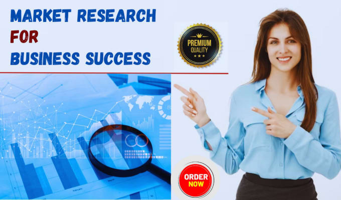 Gig Preview - Do professional market research for your business