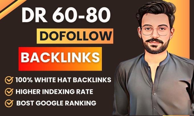 Gig Preview - Create high DR  50 plus SEO dofollow backlinks for ranking