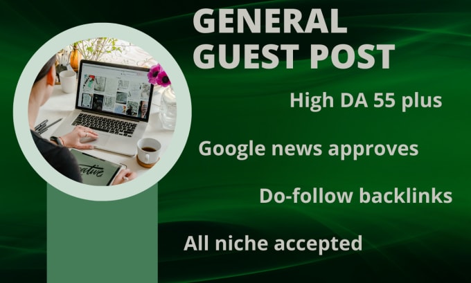 Gig Preview - Do high da general guest post with authority backlinks