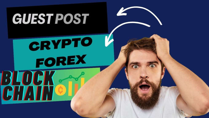 Gig Preview - Publish crypto,forex,bitcoin guest post on high da websites