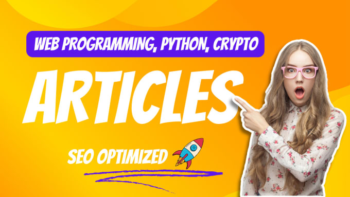 Bestseller - write article on web programming, python, crypto