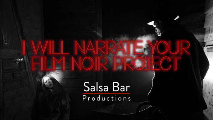 Gig Preview - Narrate your film noir audiobook, novel, video, film