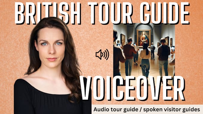 Gig Preview - Record a professional audio tour or museum guide voice over