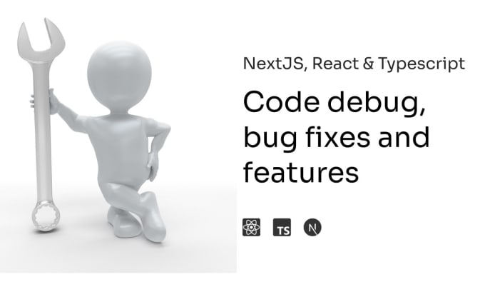 Gig Preview - Debug, fix and add features to your code