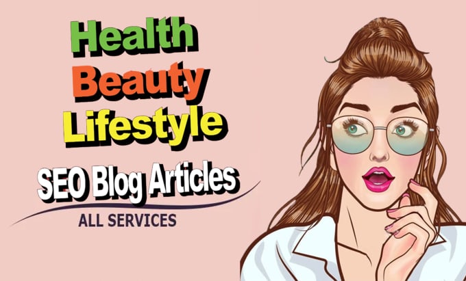 Gig Preview - Write blogs for skin care routine and health products