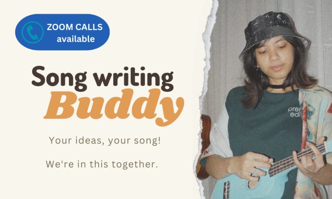 Gig Preview - Be your song writing buddy