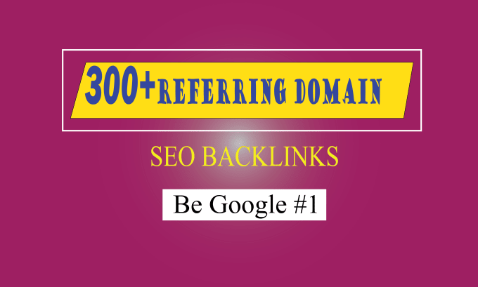 Gig Preview - Create referring domains SEO backlinks for website ranking