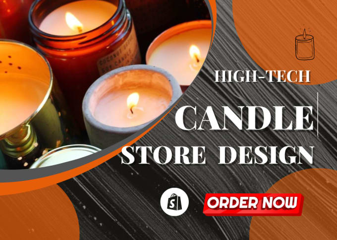 Gig Preview - Create high tech candle store candle website shopify candle store