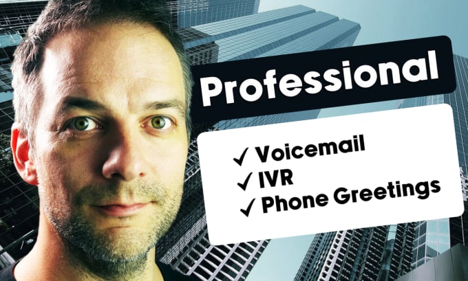 Gig Preview - Record a voicemail recording, IVR or phone greeting