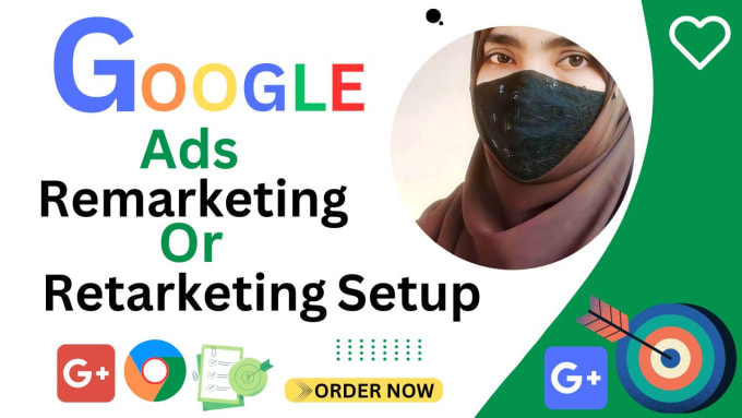 Gig Preview - Setup google ads adwords remarketing or retargeting campaign