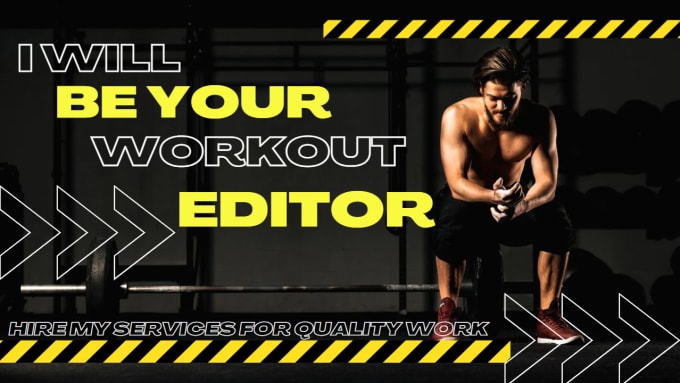 Gig Preview - Be your exercise and fitness video editor