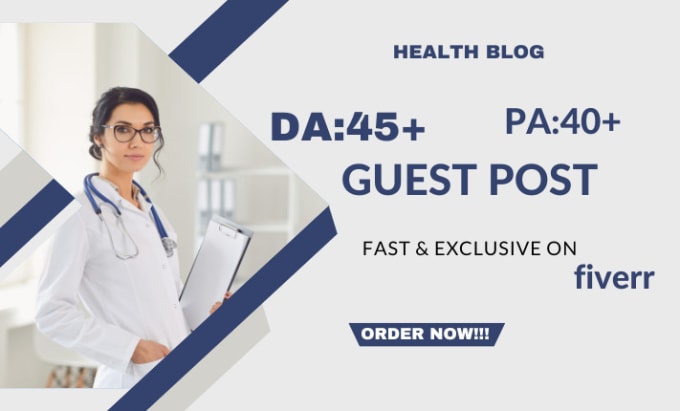 Gig Preview - Publish the guest post on the high da 45 health blog