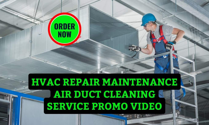 Gig Preview - Do hvac repair maintenance or air duct cleaning service promo video