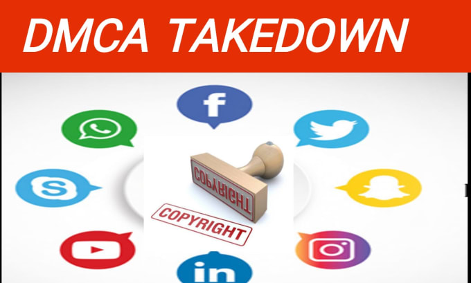 Gig Preview - Send dmca takedown notice to remove copyright content from internet