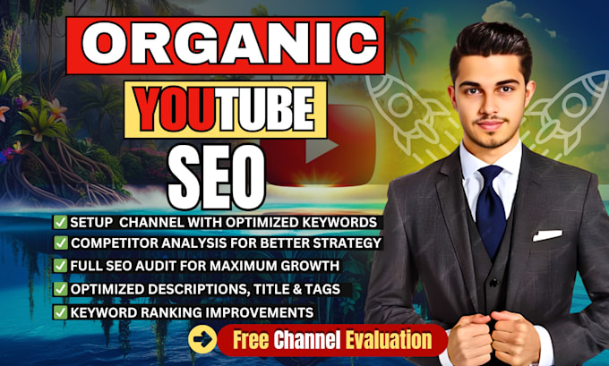 Gig Preview - Do youtube SEO optimization for fast video ranking and organic growth