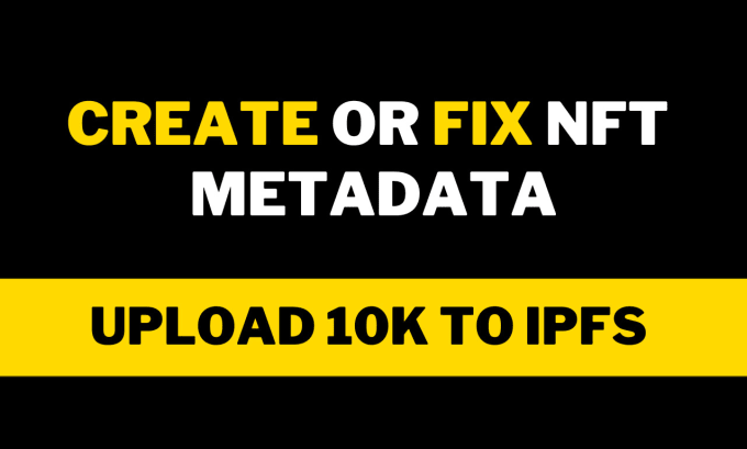 Gig Preview - Fix or create metadata and upload collection to ipfs server