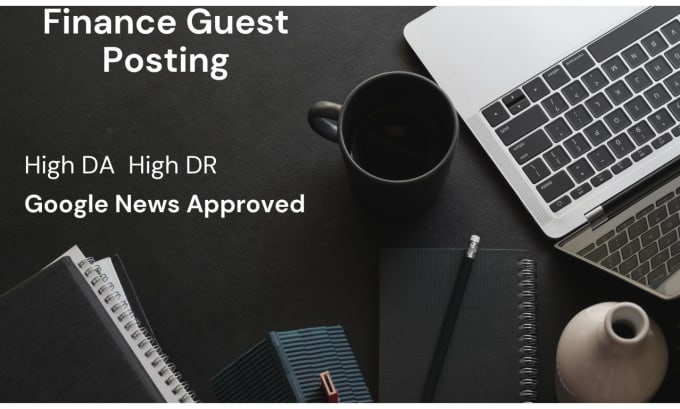 Gig Preview - Write and publish guest post on high da finance blog