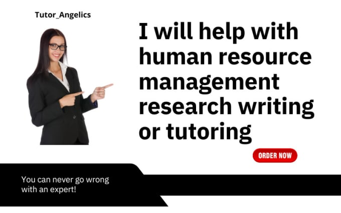 Gig Preview - Help with human resource management research writing or tutoring