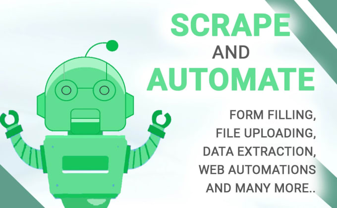 Gig Preview - Develop bot for data scraping and website automations