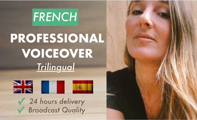 Gig Preview - Be your female french and english voice over