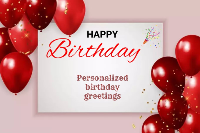 Gig Preview - Write a personalized birthday greeting