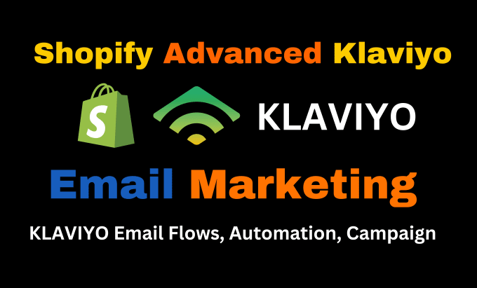 Gig Preview - Set up klaviyo email marketing flows template design for shopify ecommerce store