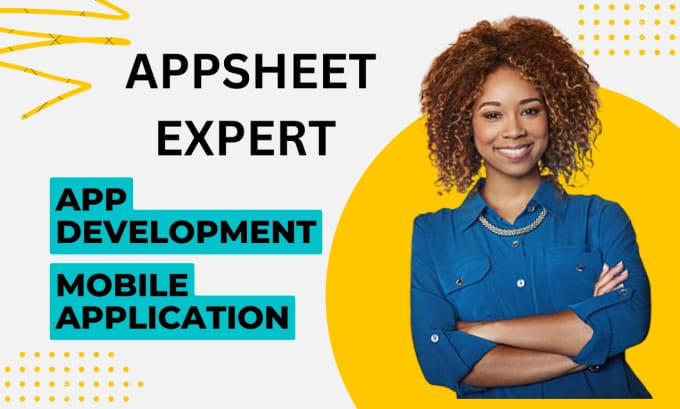 Gig Preview - Build appsheet as your appsheet expert