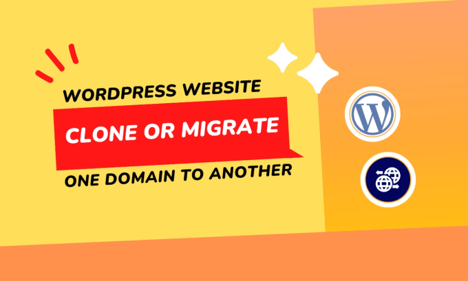 Gig Preview - Clone or migrate wordpress website from one domain or hosting to another