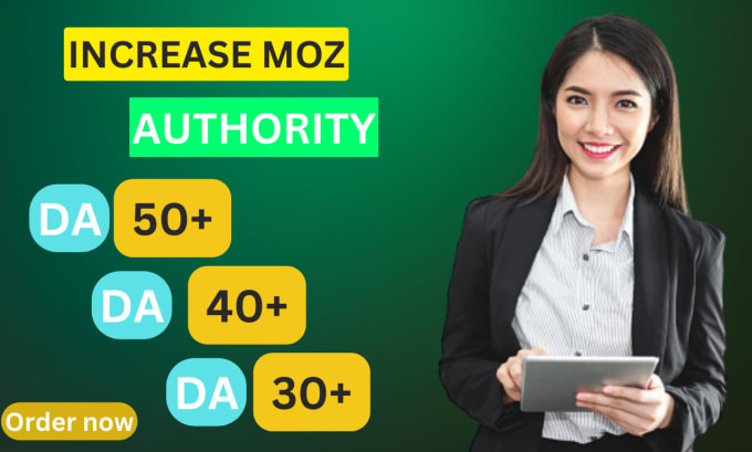 Gig Preview - Increase moz domain authority da 50 da 60