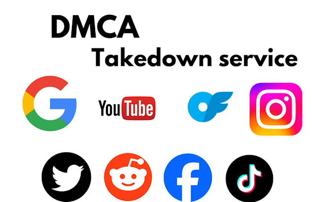 Gig Preview - Send dmca takedown notice to remove leaked content on fb,tiktok,ig,reddit google