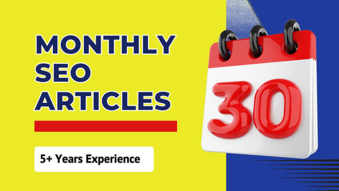 Gig Preview - Write 30 seo articles and blog posts monthly with images