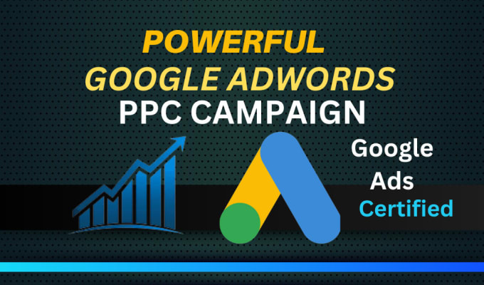 Gig Preview - Setup your google ads adwords campaign, search ads for faster result