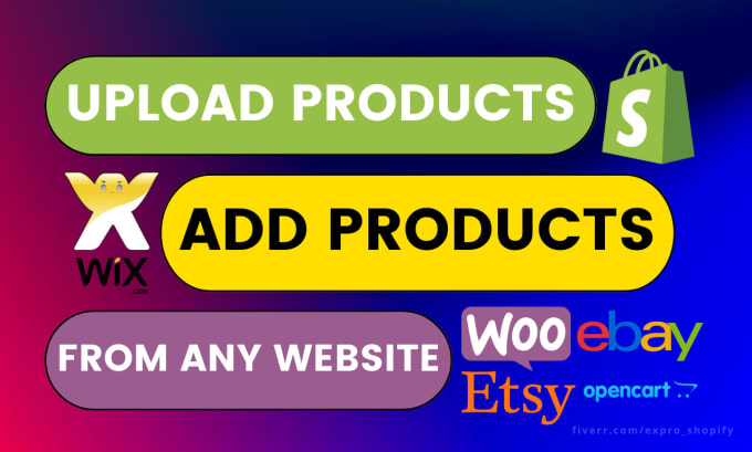 Gig Preview - Add products or upload products from any website, import products from CSV,excel