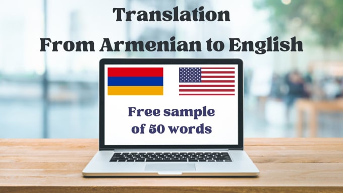 Gig Preview - Manually translate from armenian to english