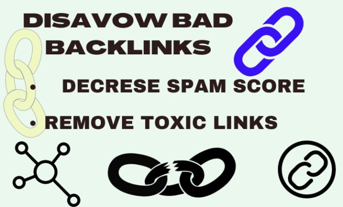 Gig Preview - Disavow bad backlinks,spammy links and audit your website