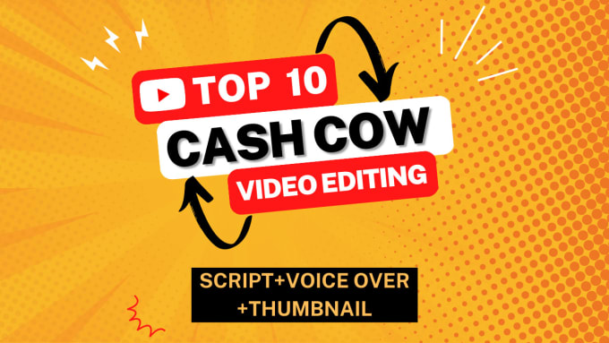 Gig Preview - Make top 10 youtube cash cow videos