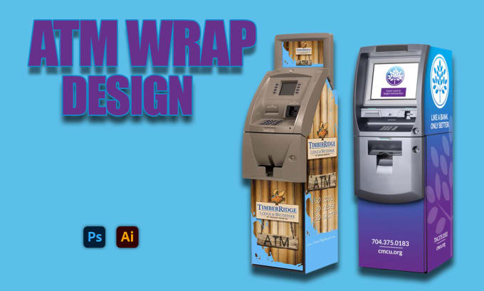 Gig Preview - Do creative vending machine wrap and atm machine designs