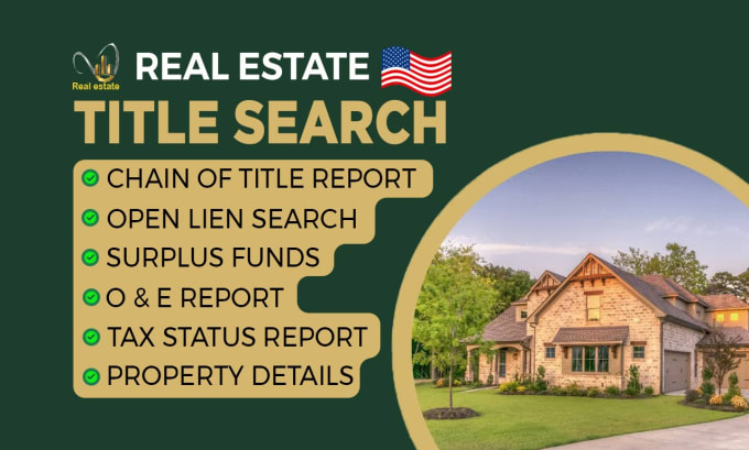 Gig Preview - Provide real estate property title search, chain of title and surplus funds USA