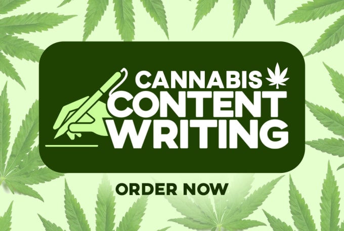 Gig Preview - Write content for you cannabis blog or website