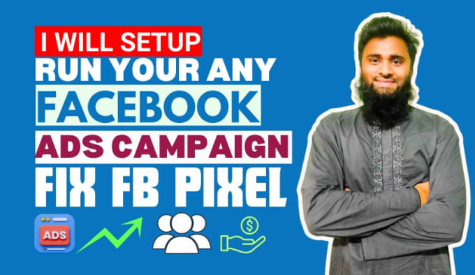 Gig Preview - Setup and run your any facebook ads campaign with fix fb pixel