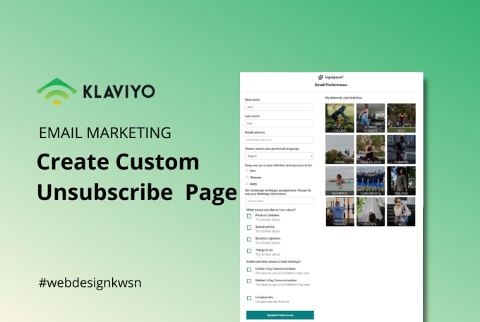 Gig Preview - Design a custom klaviyo unsubscribe page for your brand