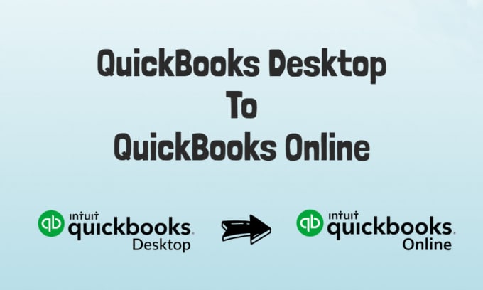 Gig Preview - Covert your quickbooks desktop to quickbooks online with more than 350k targets