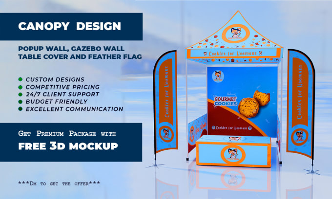 Gig Preview - Design creative canopy tent, table cover and flag