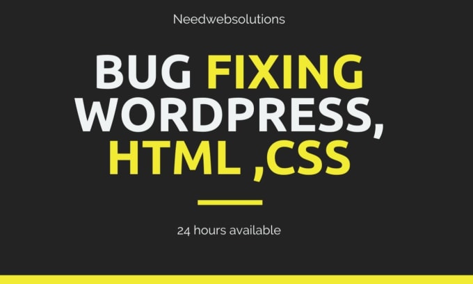 Gig Preview - Fix any bugs in your wordpress website and HTML CSS dollar 5