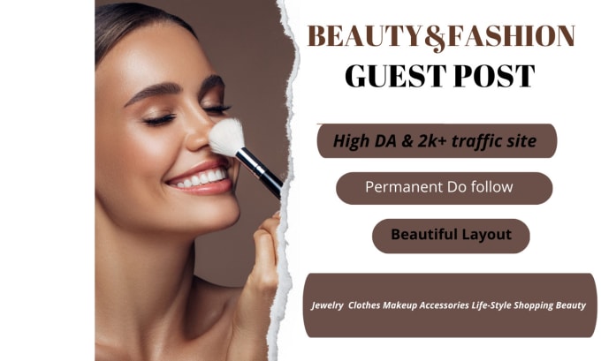 Gig Preview - Publish beauty fashion guest post high da with dofollow quality backlinks