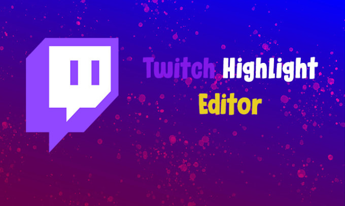 Gig Preview - Edit your twitch stream highlights into tiktok, shorts, reels