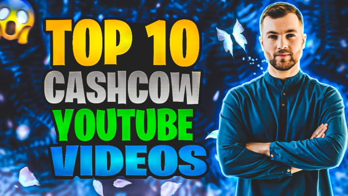 Gig Preview - Make top 10 cash cow and youtube automation videos,