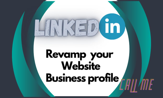 Gig Preview - Revamp your linkedin profile, optimize it, and business page