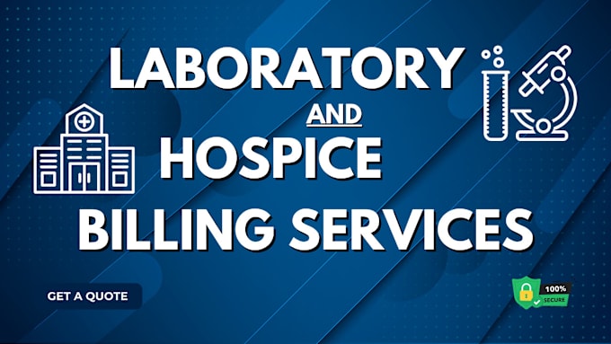 Gig Preview - Manage lab and hospice billing for providers in US