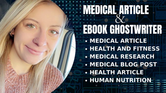 Bestseller - ghostwrite medical article, medical ebook, health and fitness, ebook writer